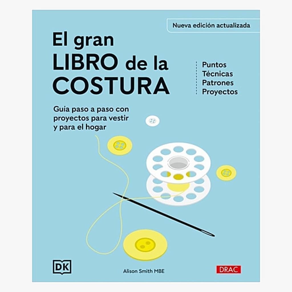 Libro El Gran Libro de la Costura – Guía Completa con Más de 300 Técnicas Paso a Paso - Imagen 1