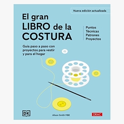 Libro El Gran Libro de la Costura – Guía Completa con Más de 300 Técnicas Paso a Paso - Imagen 1