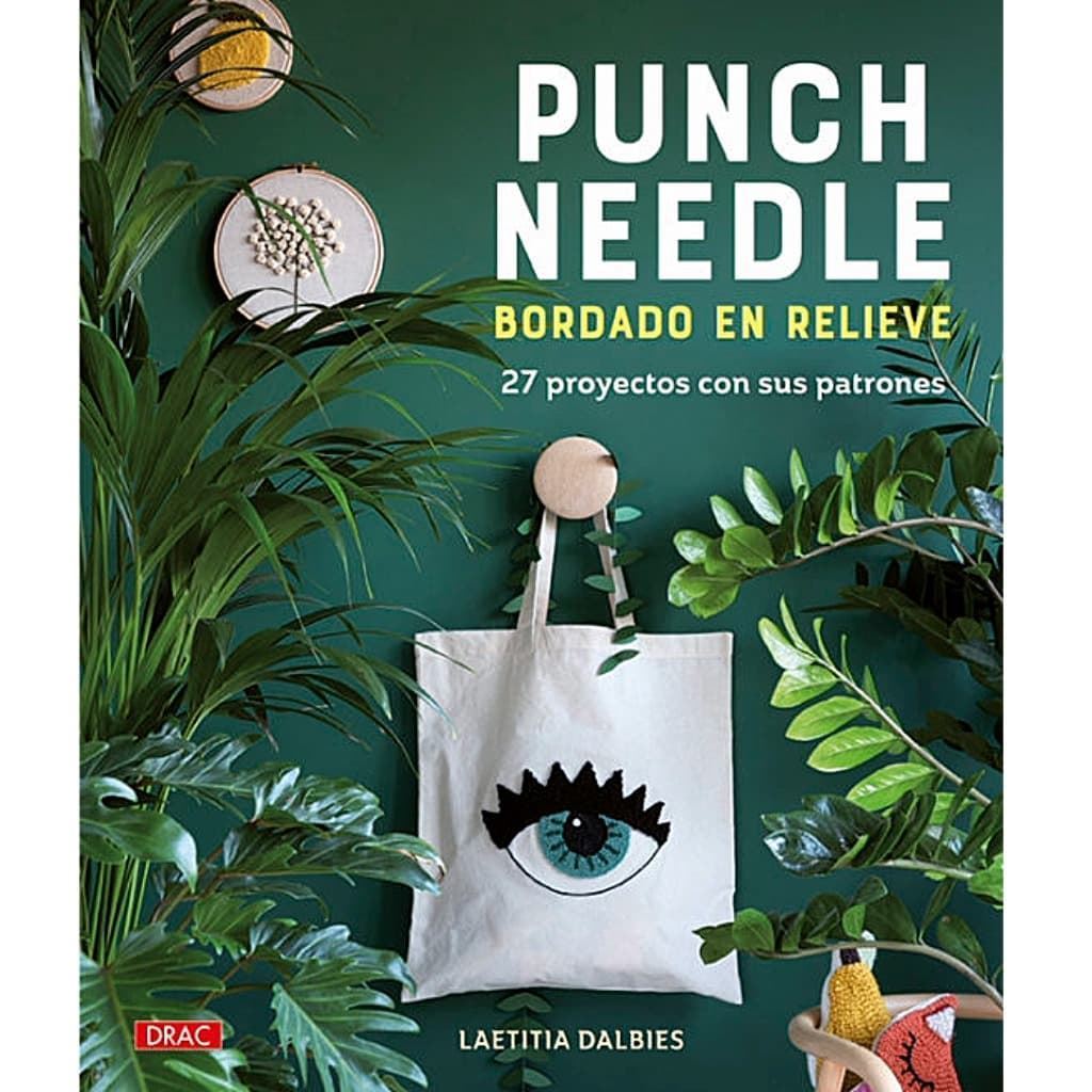 Libro Punch Needle Bordado en Relieve – 27 Proyectos Creativos Paso a Paso - Imagen 1